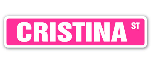 CHRISTNA Street Sign