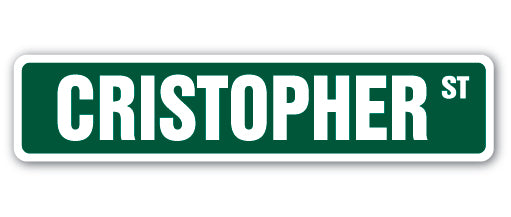 CRISTOPHER Street Sign