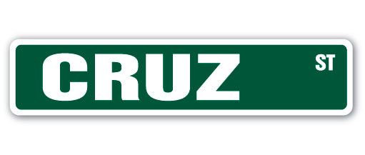 CRUZ Street Sign