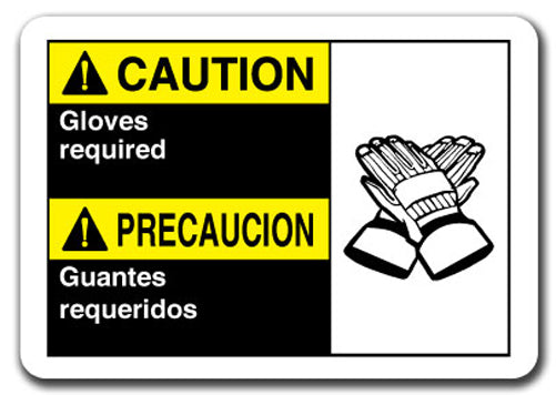 Caution Sign - Caution Gloves Required (Bilingual)