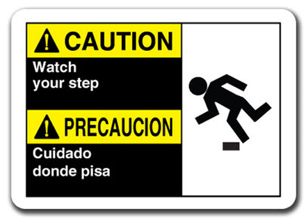 Caution Sign - Caution Watch Your Step (Bilingual)