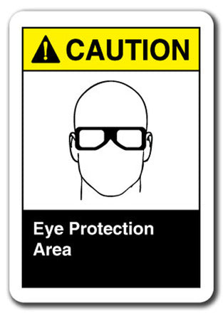 Caution Sign - Eye Protection Area