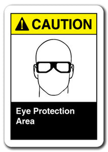 Caution Sign - Eye Protection Area