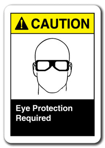 Caution Sign - Eye Protection Required