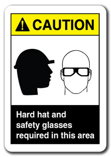 Caution Sign -Hard Hat And Safety Glasses Required In Area 7x10 Safety Sign