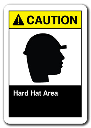 Caution Sign - Hard Hat Area