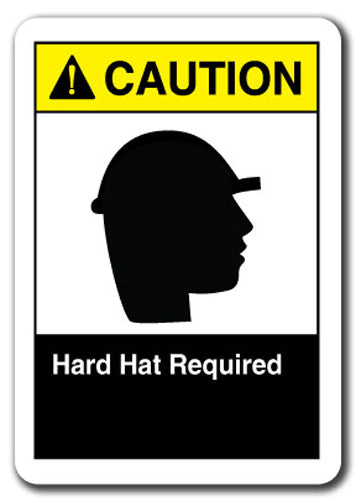 Caution Sign - Hard Hat Required