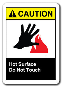Caution Sign - Hot Surface Do Not Touch