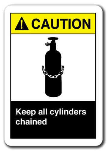 Caution Sign - Keep All Cylinders Chained