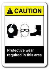 Caution Sign - Protective Wear Required (Ear Eye Foot)