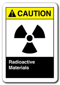 Caution Sign - Radioactive Materials