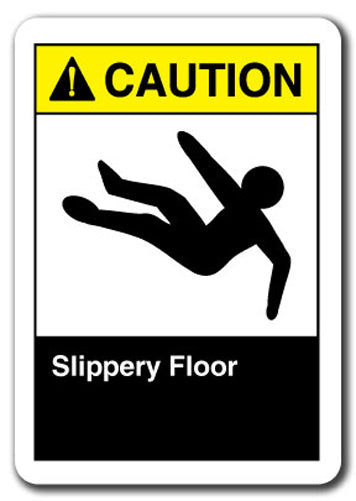 Caution Sign - Slippery Floor