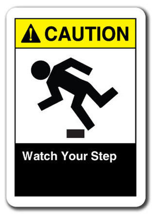 Caution Sign - Watch Your Step