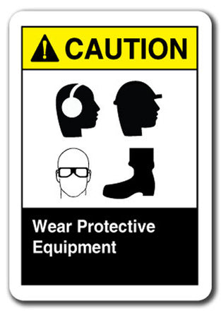 Caution Sign - Wear Protective Equipment (Ear Head Eye Foot)