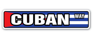 CUBAN FLAG Street Sign