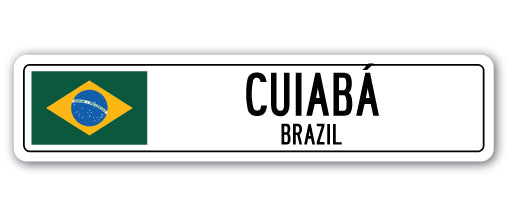 CUIABE, BRAZIL Street Sign