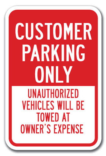 Customer Parking Only Unauthorized Vehicles Will Be Towed