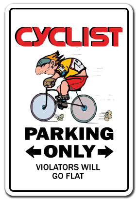 CYCLIST Sign