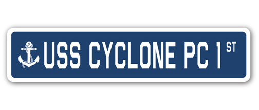 USS CYCLONE PC 1 Street Sign