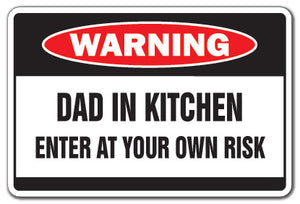 Dad In Kitchen Vinyl Decal Sticker