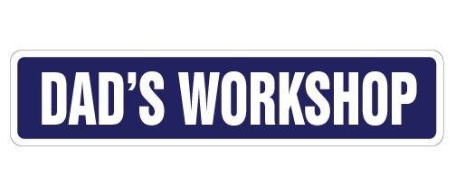 Dad's Workshop Street Vinyl Decal Sticker