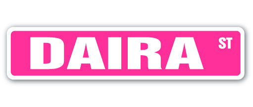 DAIRA Street Sign