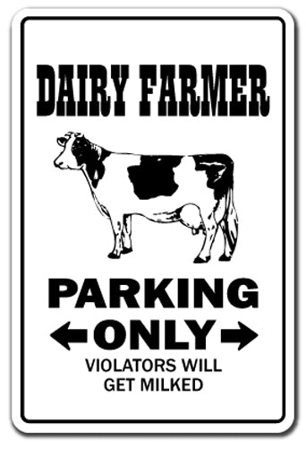 DAIRY FARMER Sign
