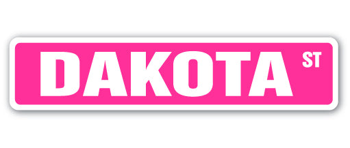 DAKOTA Street Sign