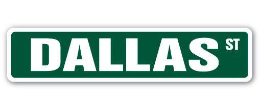 DALLAS Street Sign