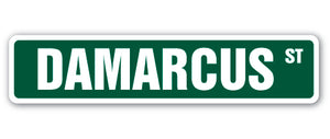 DAMARCUS Street Sign