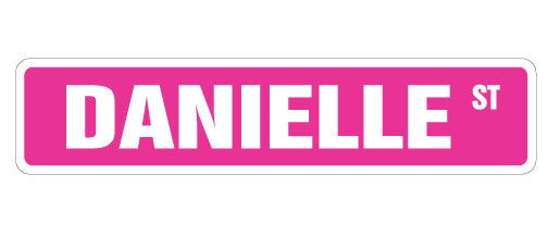 DANIELLE Street Sign