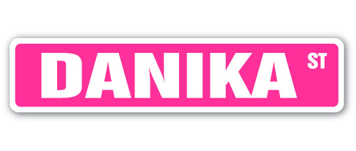 DANIKA Street Sign