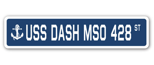 USS DASH MSO 428 Street Sign
