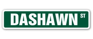 DASHAWN Street Sign