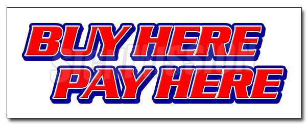 Buy Here Pay Here Decal