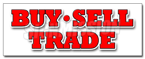 Buy Sell Trade Decal
