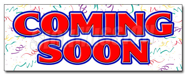 Coming Soon Decal