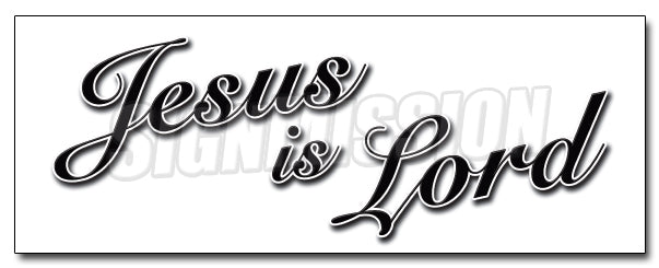 Jesus Is Lord Decal