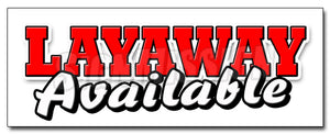 Layaway Available Decal