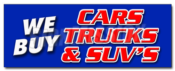 We Buy Cars Trucks & Suv Decal