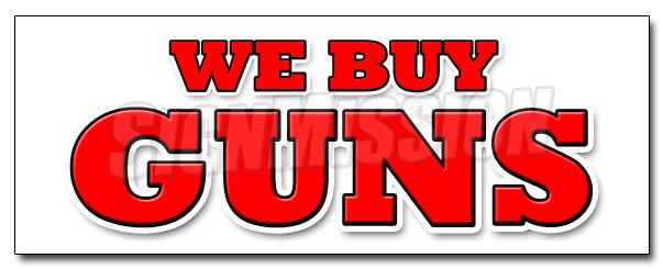 We Buy Guns Decal