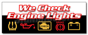 We Check Engine Lights Decal