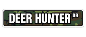 DEER HUNTER Street Sign