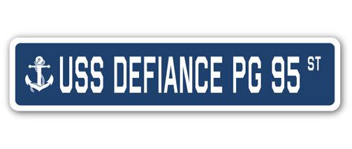 USS DEFIANCE PG 95 Street Sign