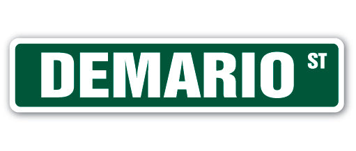 DEMARIO Street Sign