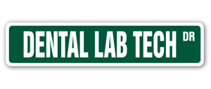 Dental Lab Tech Street Vinyl Decal Sticker