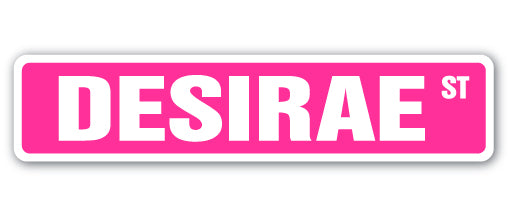 DESIRAE Street Sign