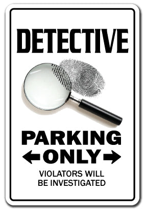 DETECTIVE Sign