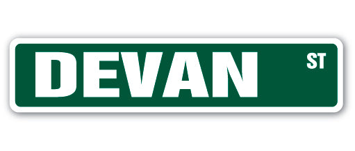 DEVAN Street Sign Metal Plastic Decal Funny Gift – SignMission