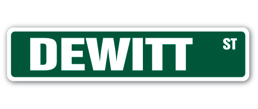 DEWITT Street Sign